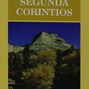 Segunda Corintios (Comentario Bíblico Portavoz)