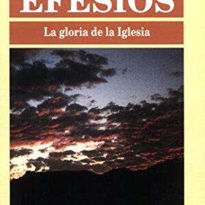Efesios: La Gloria De La Iglesia