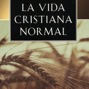 La Vida cristiana normal