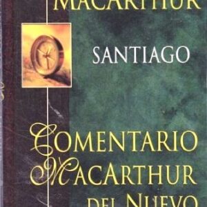 Santiago (Comentario Macarthur del N.T.)