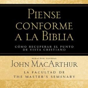 Piense conforme a la Biblia