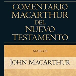 Marcos (Comentario MacArthur del Nuevo Testamento)