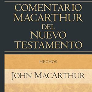 Hechos (Comentario MacArthur del N.T.)