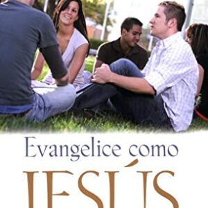 Evangelice Como Jesus