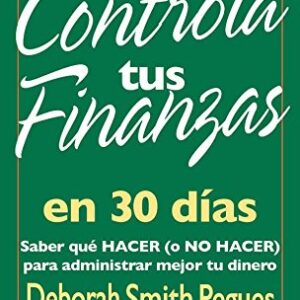 Controla Tus Finanzas En 30 Dias