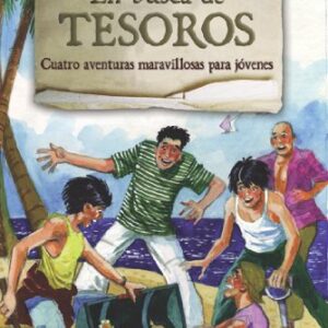 En Busca De Tesoros: Cuatro Aventuras Maravillosas Para Jovenes