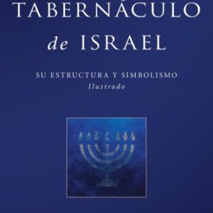 El Tabernaculo De Israel