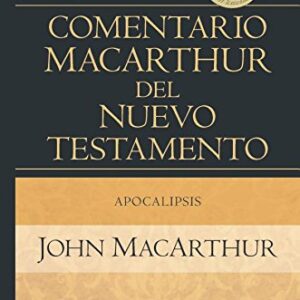 Apocalipsis (Comentario MacArthur del Nuevo Testamento)