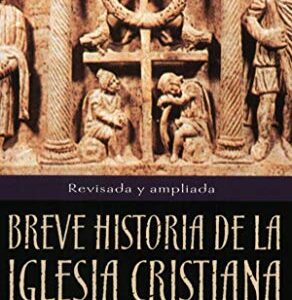 Breve historia de la Iglesia Cristiana
