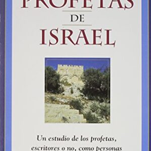 Los Profetas De Israel