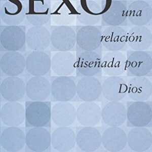 Sexo, una relación diseñada por Dios