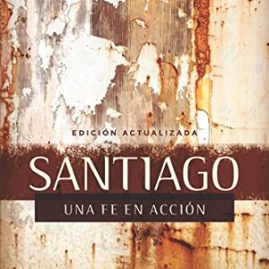 Santiago: Una fe en acción
