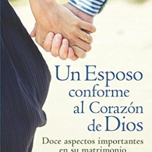Un Esposo Conforme Al Corazon De Dios (Bolsillo)
