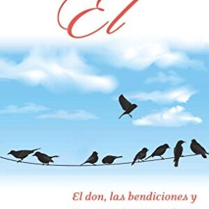 Escogidos Para El: El Don, Las Bendiciones y Los Retos De La Solterï¿½A