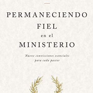 Permaneciendo fiel en el ministerio