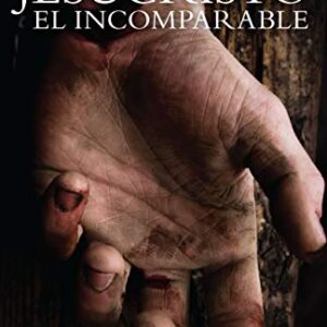 Jesucristo El Incomparable
