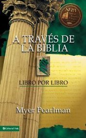 A Traves De La Biblia: Libro Por Libro