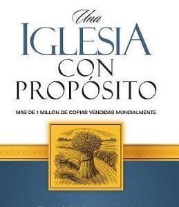 Una Iglesia Con Proposito