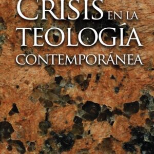 Crisis En La Teologia Contemporanea