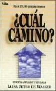 ¿Cual Camino?