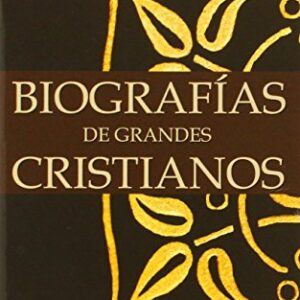 Biografias de Grandes Cristianos