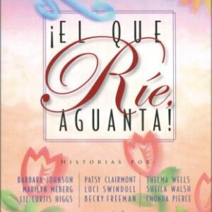 ¡El Que Ríe, Aguanta!
