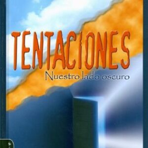 Tentaciones: Nuestro Lado Oscuro