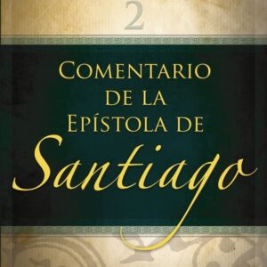 Comentario De La Epistola De Santiago