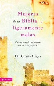 Mujeres De La Biblia Ligeramente Malas
