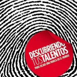 Descubriendo tus talentos...: Para dejar una marca en el mundo (Especialidades Juveniles)