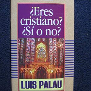 Eres cristiano, si o no?