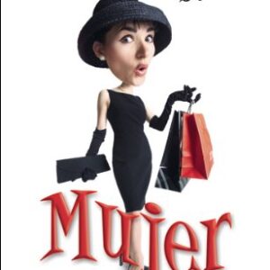 La Dicha de Ser Mujer