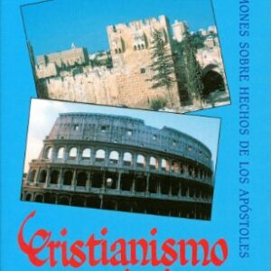 Cristianismo Auténtico, Tomo 3 Hechos 5-6 Sermones Sobre hechos De Los Apóstoles