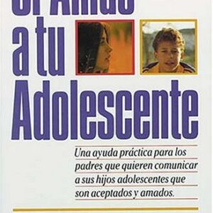 Si Amas A Tu Adolescente