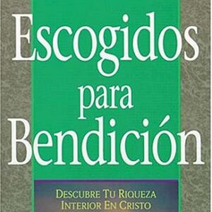 Escogidos Para Bendición