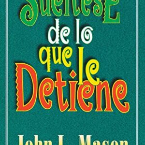 Suéltese De Lo Que Le Detiene