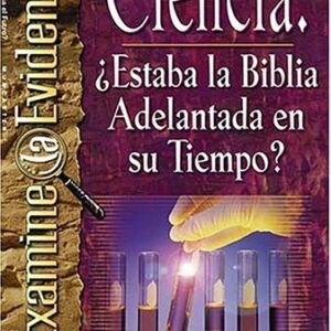 Ciencia: ¿estaba La Biblia Adelantada?