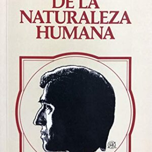 La Esencia De La Naturaleza Humana (Curriculo Universidad Cristiana Libre)