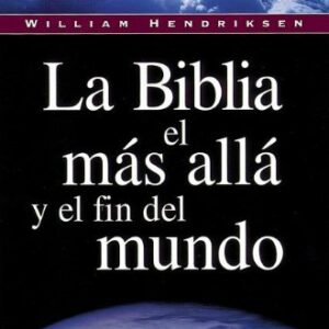 La Biblia, El Mas Aila y El Fin del Mundo
