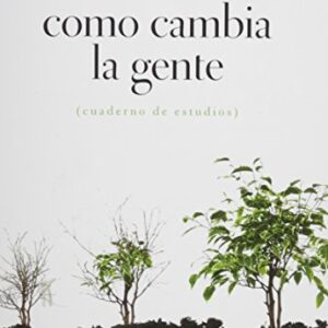 Como Cambia La Gente