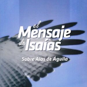 El Mensaje de Isaías