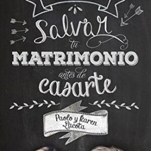 Cómo salvar tu matrimonio antes de casarte