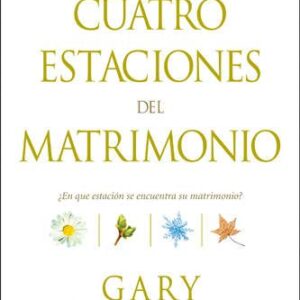 Las cuatro estaciones del matrimonio: ¿En qué estación se encuentra su matrimonio?