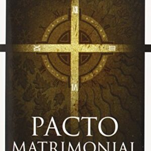 Pacto matrimonial: Perspectiva temporal y eterna