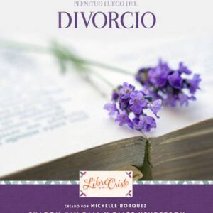 Plenitud luego del divorcio, Volumen 3 (Libre en Cristo)