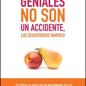 Los matrimonios geniales no son un accidente: ¿Se puede planificar un matrimonio feliz?