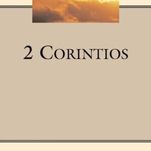 2 Corintios (Serie Comentario al Nuevo Testamento)