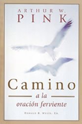 Camino a la Oracion Ferviente