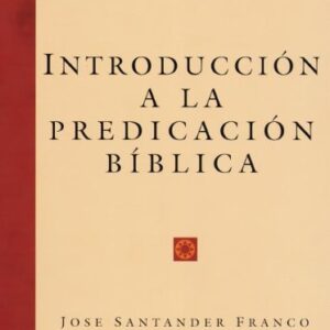 Introduccion a la Predicacion Biblica