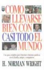 Como Llevarse Bien Con Casi Todo el Mundo